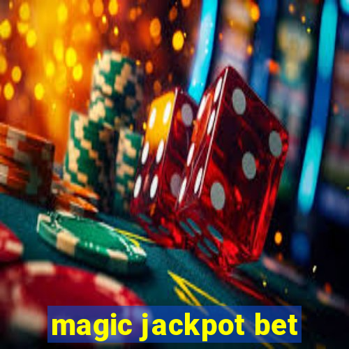 magic jackpot bet